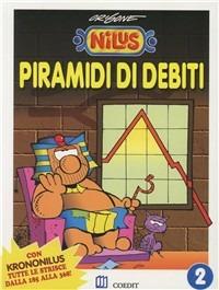 Piramidi di debiti - Agostino Origone, Franco Origone - Libro COEDIT 2006, Nilus | Libraccio.it
