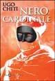 Nero cardinale - Ugo Chiti - Libro Società Editrice Fiorentina 2002 | Libraccio.it