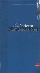 La perfetta comunicazione