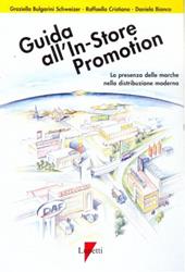 Guida all'in-store promotion. La presenza delle marche nella distribuzione moderna