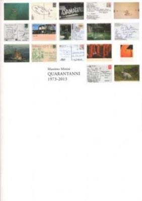 Quarantanni. Galleria Minini 1973-2013. Ediz. multilingue - Massimo Minini - Libro A+MBookstore 2013 | Libraccio.it