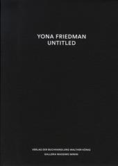 Yona Friedman. Untitled. Ediz. illustrata