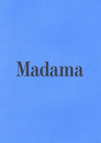 Madama - Stefano Graziani, Kersten Geers, Guido Beltramini - Libro A+MBookstore 2021 | Libraccio.it