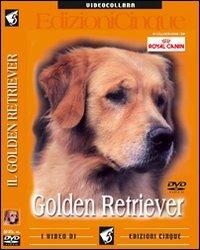 Golden retriever. DVD  - Libro Edizioni Cinque 2004 | Libraccio.it