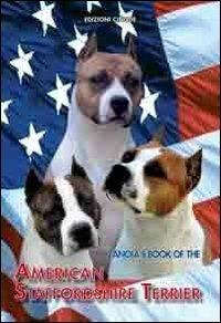 American staffordshire terrier - Paco - Libro Edizioni Cinque 2013 | Libraccio.it