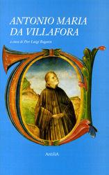 Un miniatore ritrovato. Antonio Maria da Villafora
