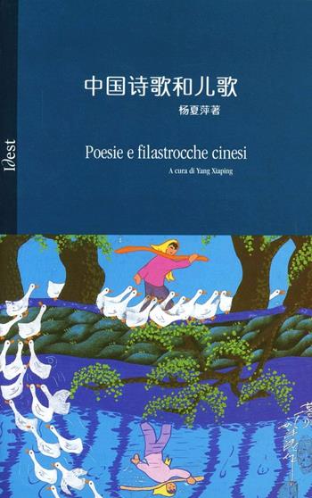 Poesie e filastrocche cinesi. Ediz. italiana e cinese  - Libro Idest 2001 | Libraccio.it