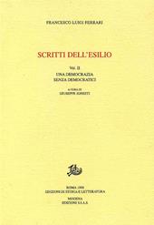 Scritti dell'esilio. Vol. 2: Una democrazia senza democratici