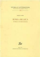 Roma arcaica. Storia e storiografia