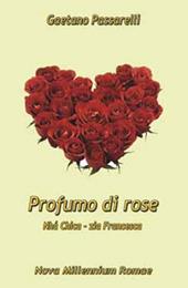 Profumo di rose. «Nhá Chica - Zia Francesca»