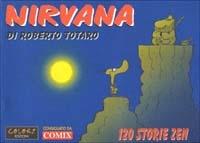 Nirvana. 120 storie zen - Roberto Totaro - Libro Edicolors 1997 | Libraccio.it