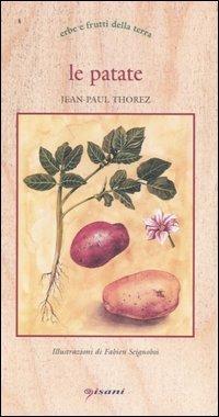Le patate - Jean-Paul Thorez - Libro Pisani 2013, Erbe e frutti della terra | Libraccio.it