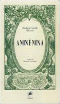 A non è non A  - Libro Sic Edizioni 1997, Studium Cartello. Il corso | Libraccio.it