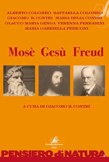 Mosè Gesù Freud  - Libro Sic Edizioni 2016 | Libraccio.it