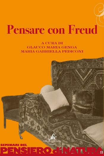 Pensare con Freud  - Libro Sic Edizioni 2016, Pensiero di natura | Libraccio.it