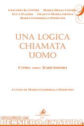 Una logica chiamata uomo, uomo versus narcisismo