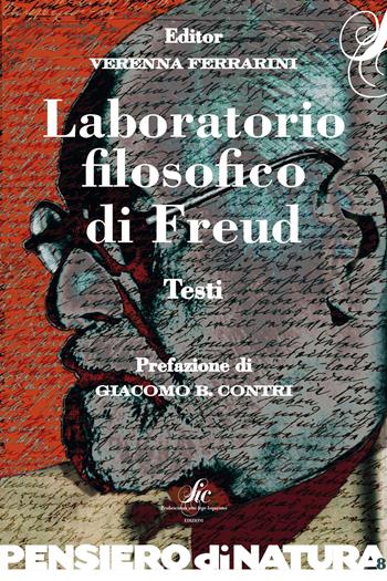 Laboratorio filosofico di Freud  - Libro Sic Edizioni 2015, Pensiero di natura | Libraccio.it