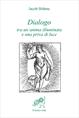 Dialogo tra un'anima illuminata e una priva di luce - Jakob Böhme - Libro Il Leone Verde 1997, Biblioteca dell'anima | Libraccio.it