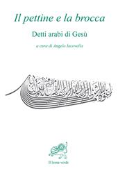 Il pettine e la brocca. Detti arabi di Gesù