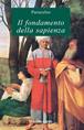 Il fondamento della sapienza - Paracelso - Libro Il Leone Verde 1998, Via lattea | Libraccio.it