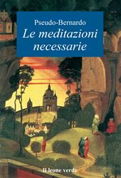 Le meditazioni necessarie