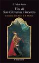 Vita di san Giovanni Vincenzo. Fondatore della Sacra di S. Michele - Fedele Savio - Libro Il Leone Verde 2000, L' isola | Libraccio.it