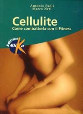 Cellulite. Come combatterla con il fitness