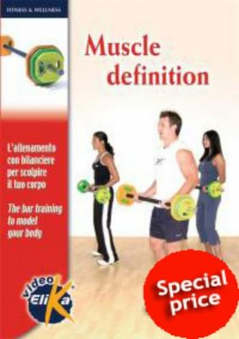 Muscle definition. L'allenamento con bilanciere per scolpire il tuo corpo. Ediz. italiana e inglese. Con DVD - Marco Graci - Libro Elika 2006, Mind, body, health | Libraccio.it