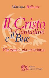 Il Cristo, il contadino e il bue. Via zen e via cristiana