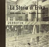 La storia di Erika. Ediz. illustrata