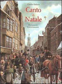 Canto di Natale. Ediz. illustrata - Charles Dickens - Libro La Margherita 2005 | Libraccio.it