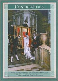 Cenerentola - Charles Perrault - Libro La Margherita 2007, I libri di Roberto Innocenti | Libraccio.it