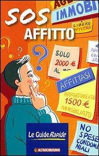 SOS Affitto  - Libro Altroconsumo 2006, Guide rapide | Libraccio.it