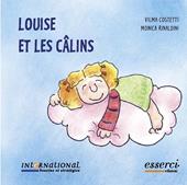 Louise et les câlins