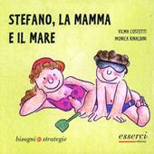Stefano, la mamma e il mare