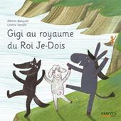 Gigi au royame du Roi Je-Dois