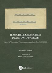 Il Michele Sanmicheli di Antonio Morassi. La tesi all'Università di Vienna e una monografia perduta (1916-1920)