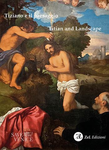 Tiziano e il paesaggio-Titian and landscape  - Libro ZeL Edizioni 2026, Quaderni della Fondazione | Libraccio.it