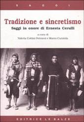 Tradizione e sincretismo. Saggi in onore di Ernesta Cerulli