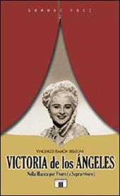 Victoria de Los Ángeles. Nella musica per vivere (e sopravvivere)