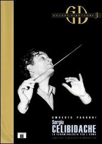 Sergiu Célibidache. La fenomenologia per l'uomo - Umberto Padroni - Libro Zecchini 2009, Grandi direttori | Libraccio.it