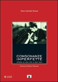 Consonanze imperfette. Con CD Audio - Maria G. Mariani - Libro Zecchini 2010 | Libraccio.it