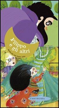 Filippo e gli altri. Storie per una buonanotte - Roberto Piumini - Libro Carthusia 2006, Racconti con le ali | Libraccio.it