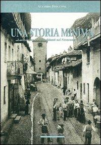 Una storia minima. Lombardore e i suoi abitanti nel Novecento italiano - Aleardo Fioccone - Libro Le Château Edizioni 2003, Libri cossavellalessi | Libraccio.it