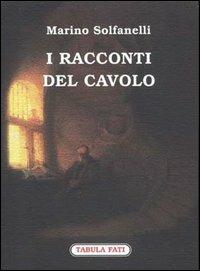 I racconti del cavolo - Marino Solfanelli - Libro Tabula Fati 2002, Carta da visita | Libraccio.it