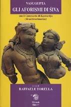 Gli aforismi di Shiva - Vasugupta - Libro Mimesis 1999, Simorg | Libraccio.it