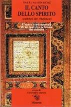 Il canto dello spirito. Il Mathnawi. L'opera fondamentale di un maestro persiano del sufismo medievale - Jalâl Al-Din Rumi - Libro Mimesis 2000, Mimesis | Libraccio.it