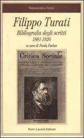 Filippo Turati. Bibliografia degli scritti 1881-1926