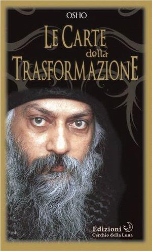 Le carte della trasformazione. Con 64 carte - Osho - Libro Cerchio della Luna 1998 | Libraccio.it