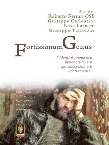 Fortissimum Genus. L'identità monastica benedettina tra specializzazione e adattamento  - Libro Mamma 2020, Spiritualità e formazione monastica | Libraccio.it